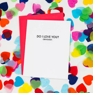 Do I Love You? Obviously Card