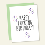 Happy Fucking Birthday Twinkle Card
