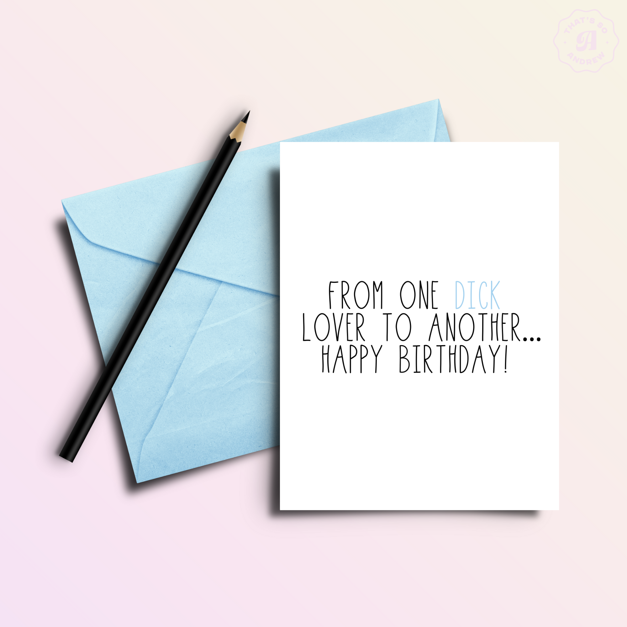 Lover of Dick Birthday Card