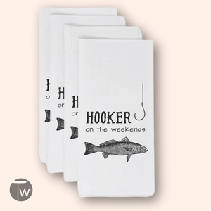 Hooker On The Weekend Tea Towel