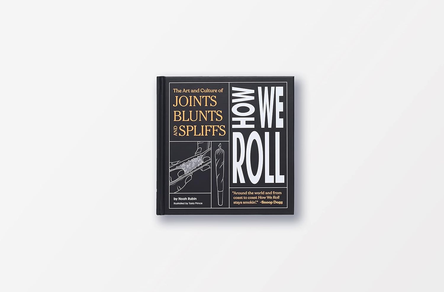 Joints Blunts Spliffs, How We Roll Book