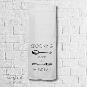 Spooning Leads To Forking Tea Towel