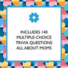 Mom Trivia