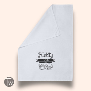 Fuckity Fuck Fuck Tea Towel