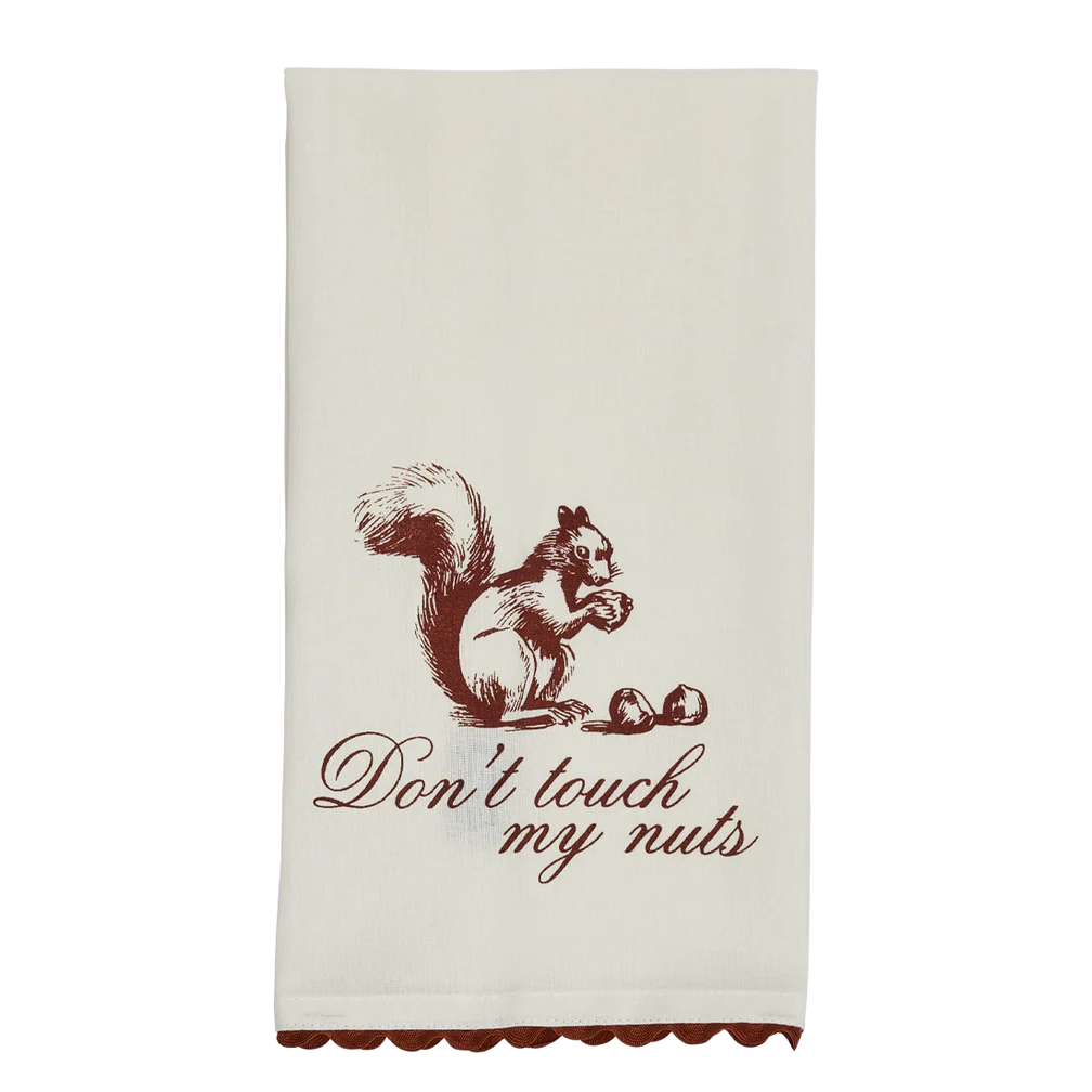 Dont Touch My Nuts Tea Towel