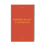 Hudson Valley & Catskills