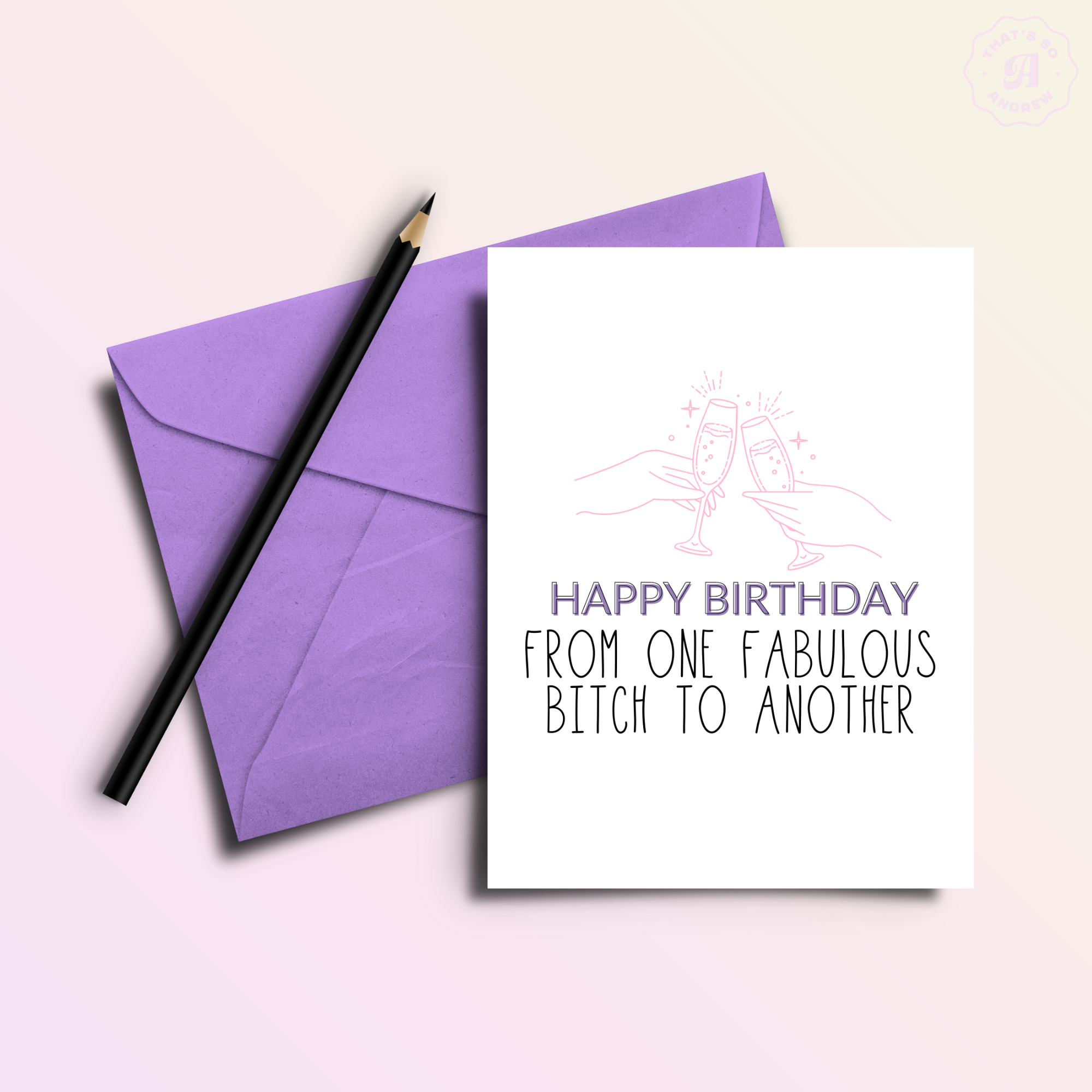 One Fabulous Bitch to Another Card