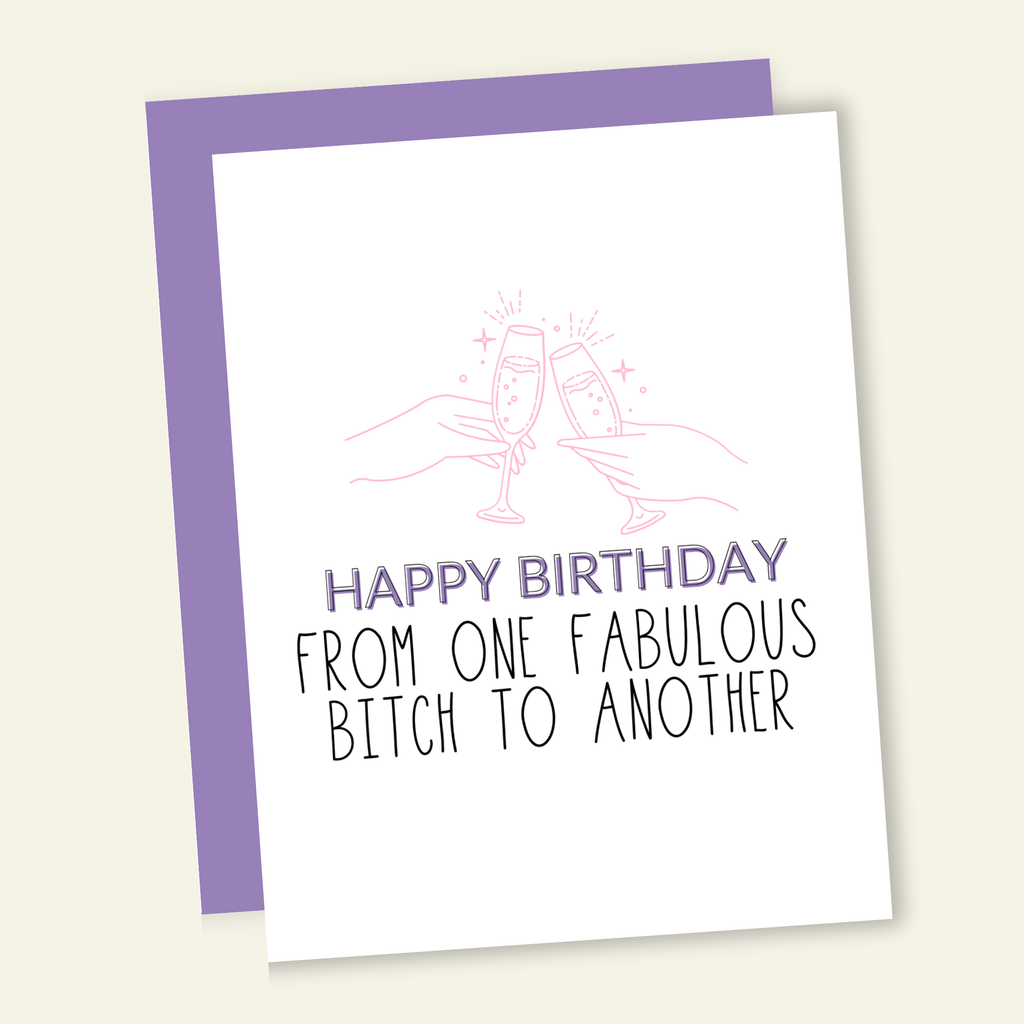 One Fabulous Bitch to Another Card