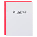 Do I Love You? Obviously Card