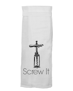 Screw It Tea Towel