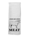 I Rub My Own Meat Tea Towel