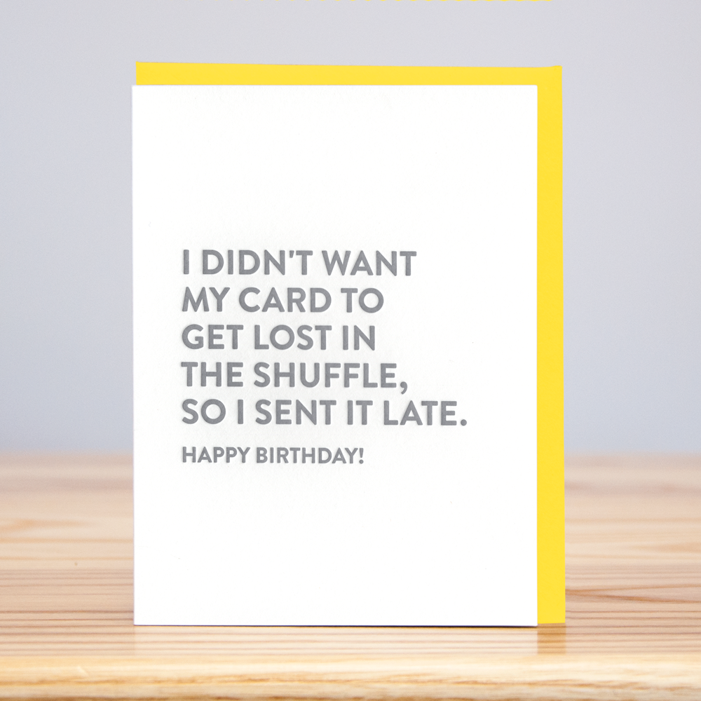 Lost In The Shuffle Birthday Card