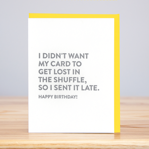 Lost In The Shuffle Birthday Card