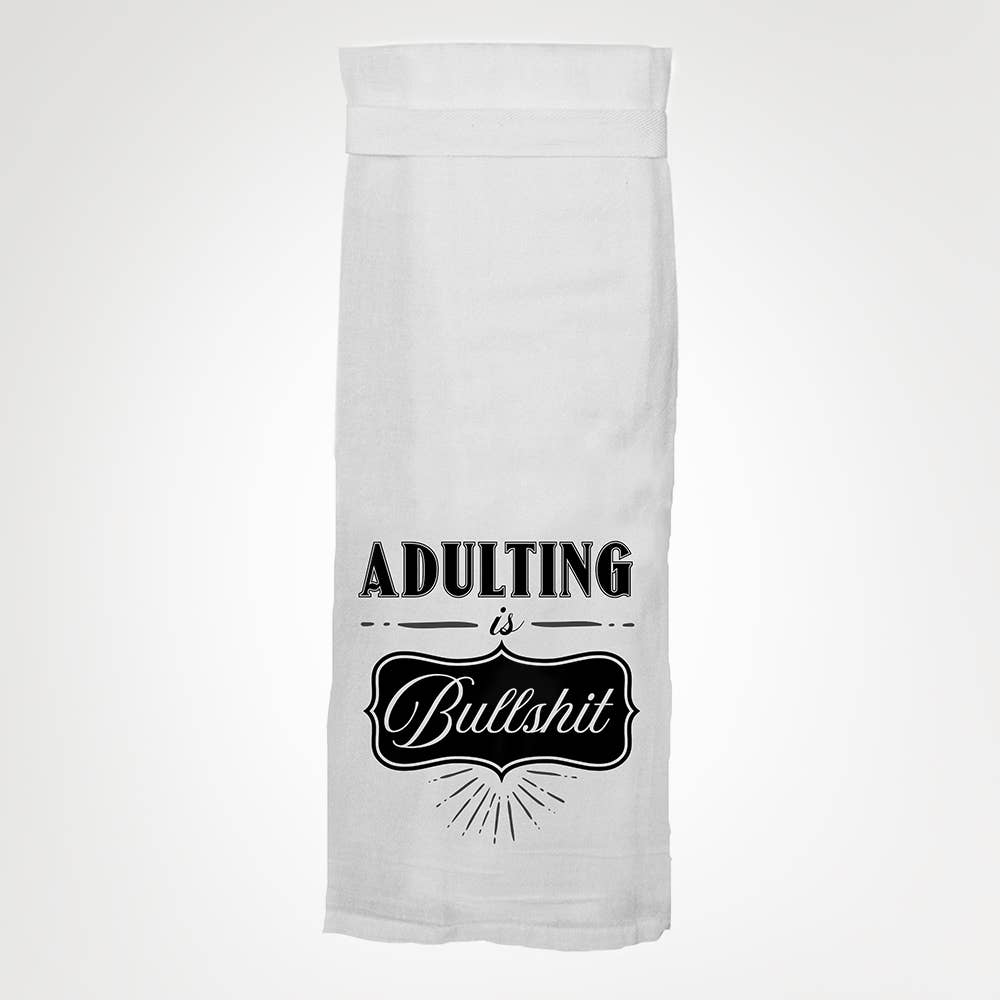 Adulting Is Bullshit Tea Towel