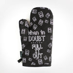 When In Doubt Pull It Out Oven Mitt