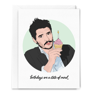 Birthdays Are A State of Mind, Pedro Pascal, Card