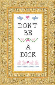 Don't Be A Dick
