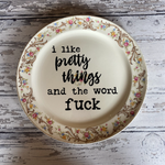I Like Pretty Things Plate