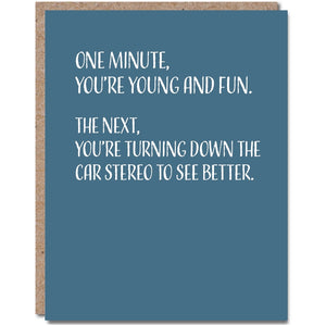 One Minute You Are Young + Fun Birthday Card