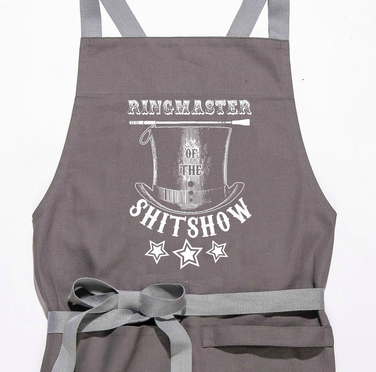 Ringmaster Of The Shitshow Apron