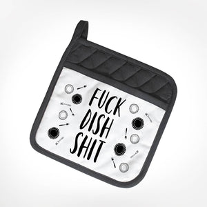 Fuck Dish Shit Potholder