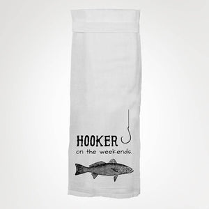 Hooker on the Weekends Tea Towel