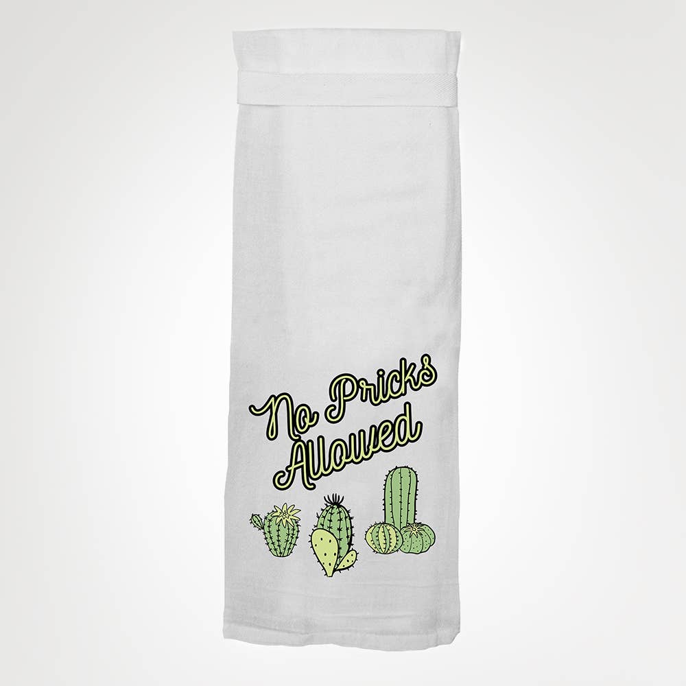 No Pricks Allowed Tea Towel