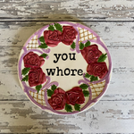 You Whore Plate