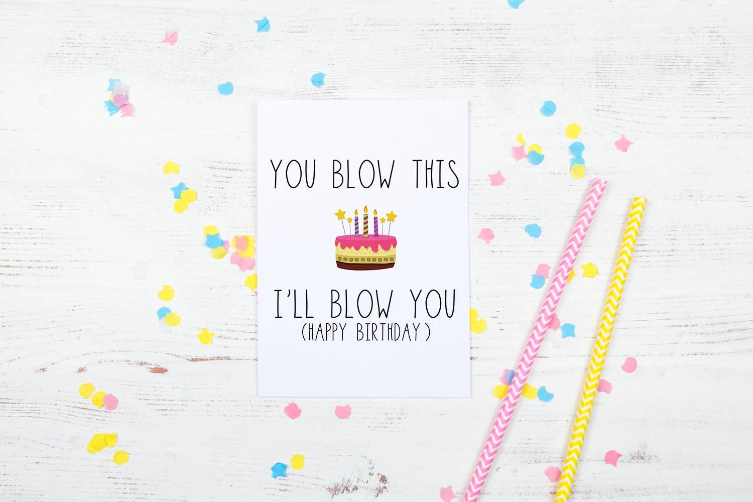 You Blow This I'll Blow You Birthday Card