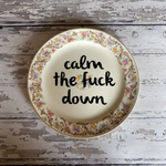 Calm the Fuck Down Plate