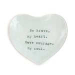Be Brave My Heart Decoupage Plate