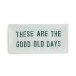 These Are The Good Old Days Decoupage Plate