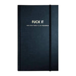 Fuck It Journal