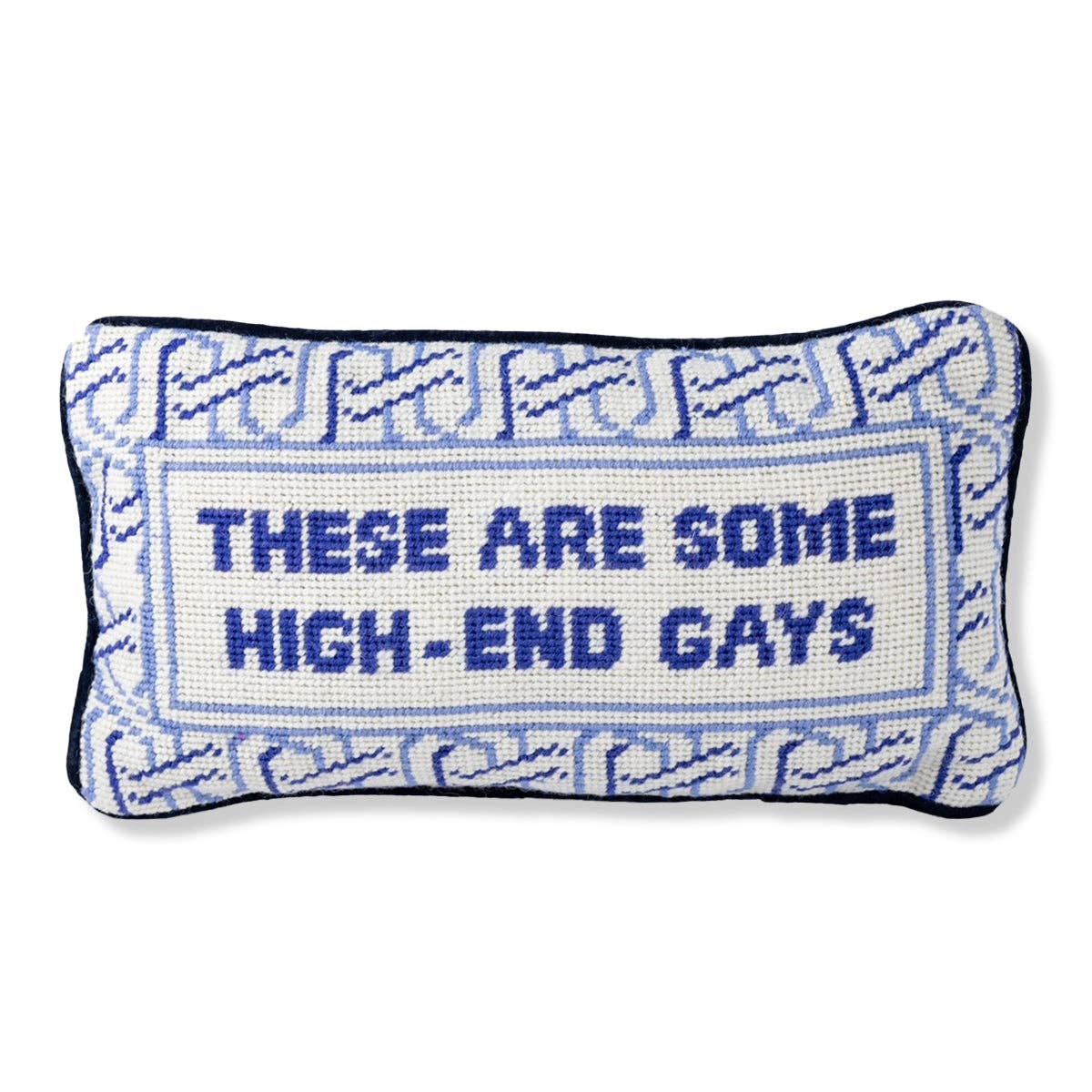 High-End Gays Needlepoint Pillow