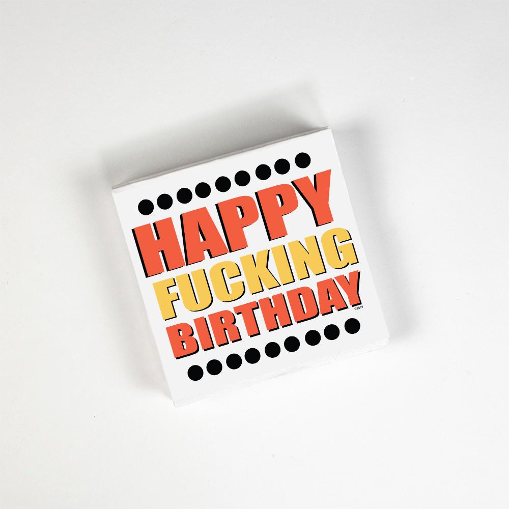 Happy Fucking Birthday Napkins