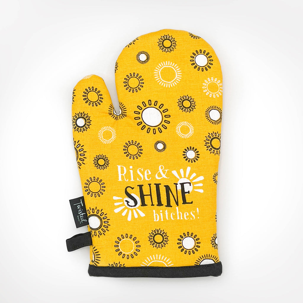 Rise & Shine Bitches Oven Mitt