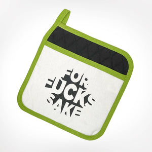 For Fucks Sake Potholder
