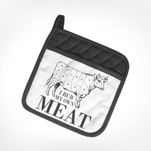 I Rub My Own Meat Potholder